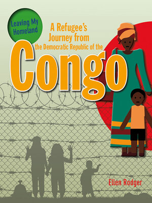 cover image of A Refugee's Journey from the Democratic Republic of the Congo